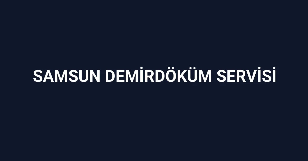 Samsun Demirdöküm Servisi